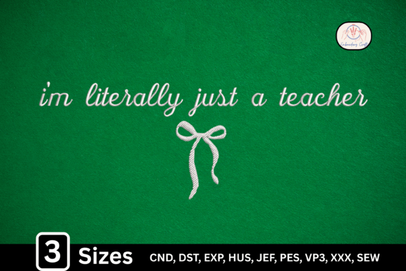 Girly Bow I’m Literally Just a Teacher – A Designer’s Honest Review
