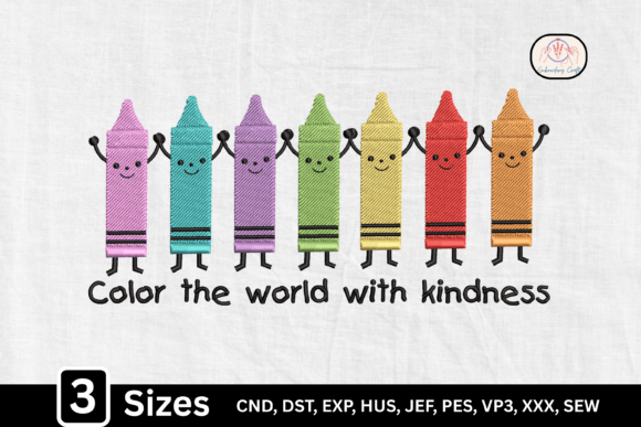 Kindness Quotes: Cute Kawaii Crayon Embroidery Design